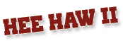 Hee Haw Two